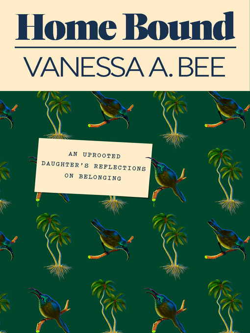 Title details for Home Bound by Vanessa A. Bee - Available